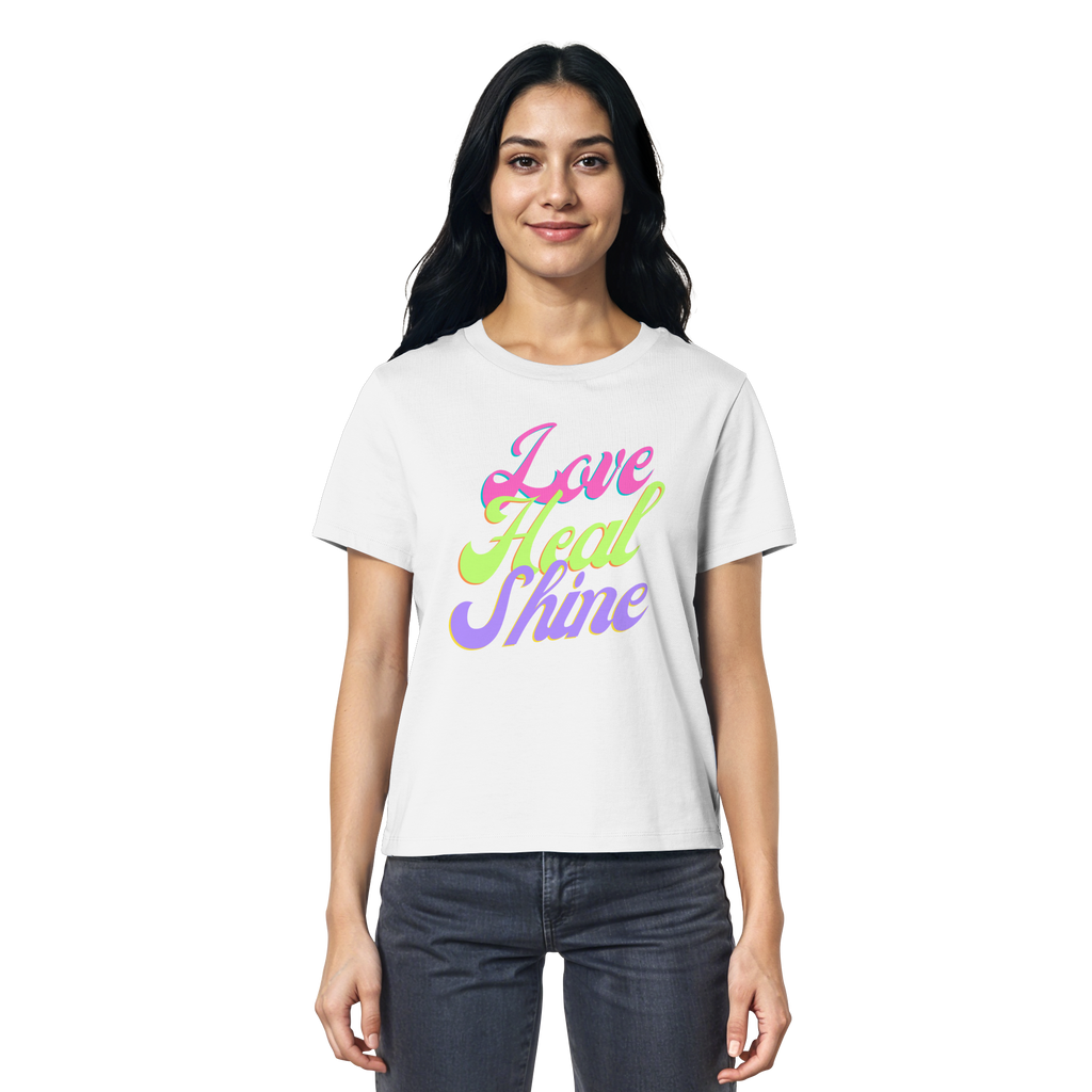 Woman Organic Shirt "Love Heal Shine"